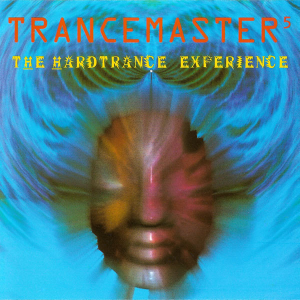Trancemaster Vol. 5 - The Hardtrance Experience